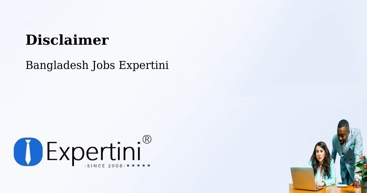 Disclaimer – Manikchari - Bangladesh Jobs Expertini