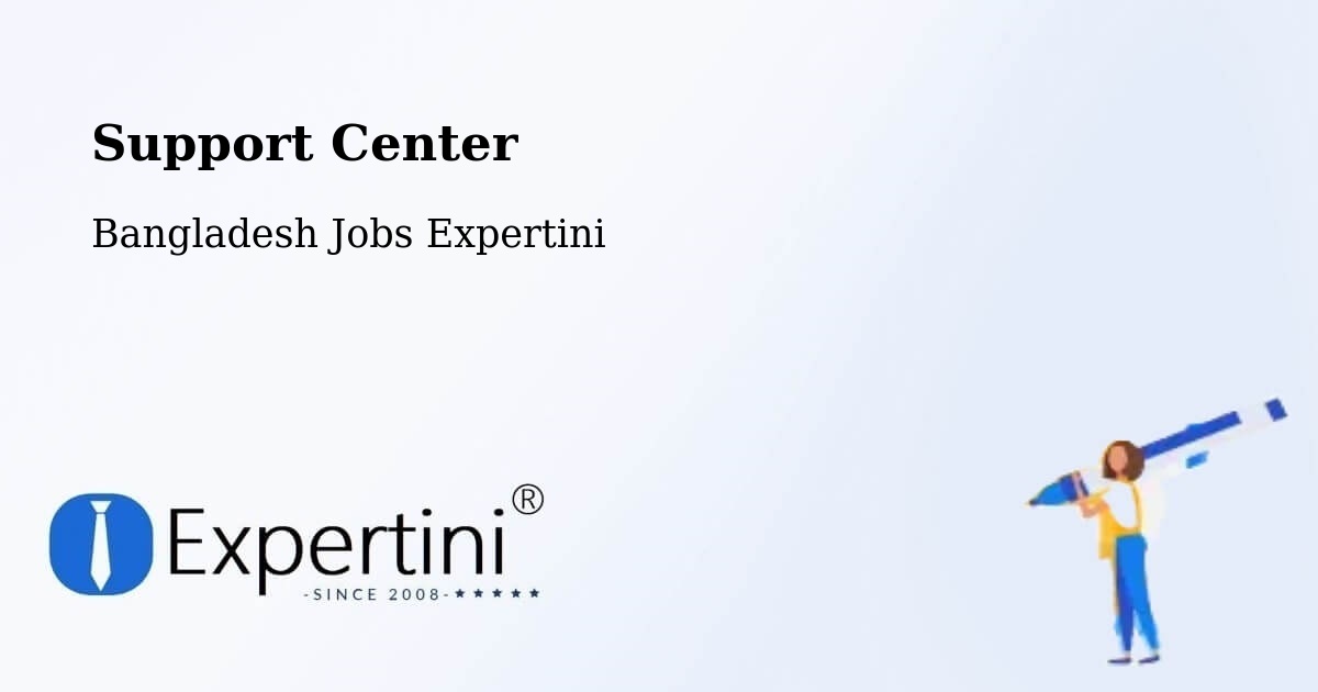 Support Services – Manikchari - Bangladesh Jobs Expertini